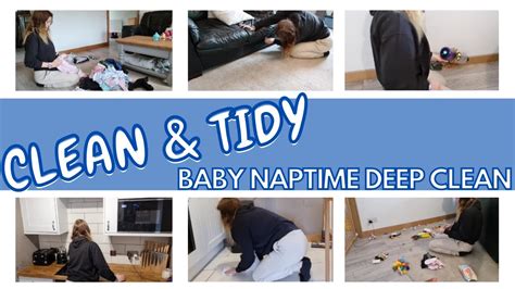 DEEP CLEAN TIDY NAPTIME EDITION GET IT ALL DONE WITH ME SAHM OF