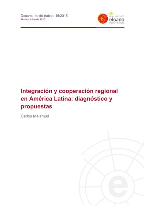 Integración Y Cooperación Regional En América Latina Diagnóstico Y Propuestas DocsLib