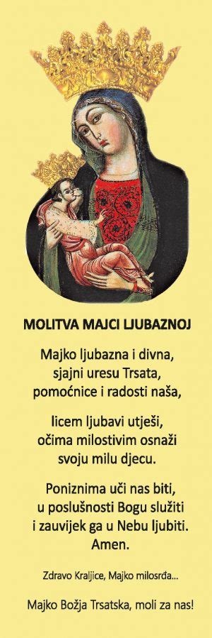 Molitva Majci Ljubaznoj Sveti Te Majke Bo Je Trsatske