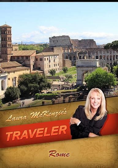 Laura Mckenzies Traveler Rome Laura Mckenzies Traveler