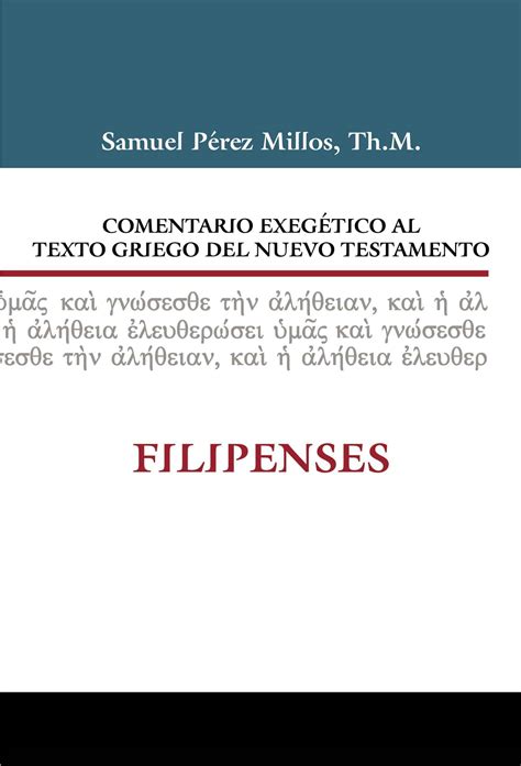 Filipenses Comentario Exeg Tico Al Texto Griego Del N T Libro Pdf