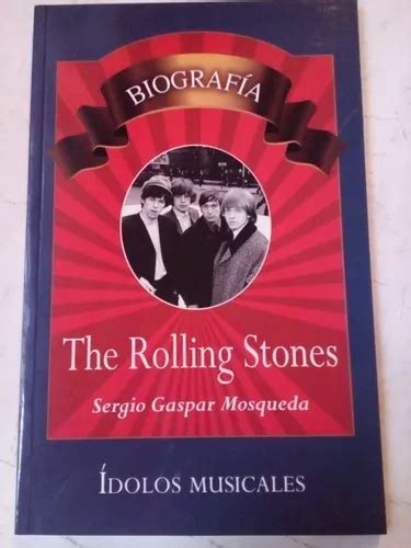 Libro The Rolling Stones Sergio Gaspar Mosqueda Nuevo