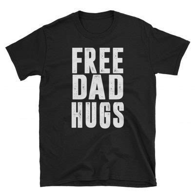 Free Dad Hugs Shirt Gay Pride Shirt Lgbt Dads T Shirt Lgbtq Father Pride Parade Tshirt