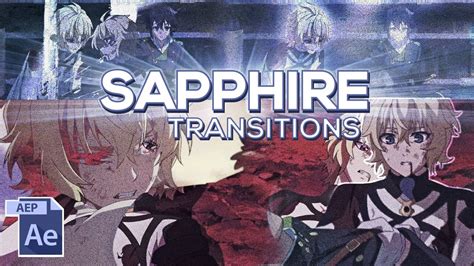 Sapphire Transition Effects After Effects Edit Tutorial Youtube