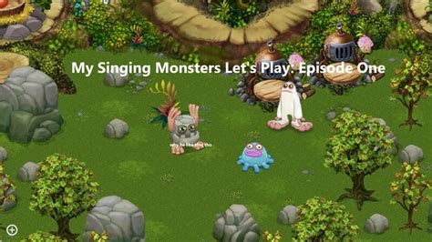 My Singing Monsters Lets Play Episode 1 Youtube