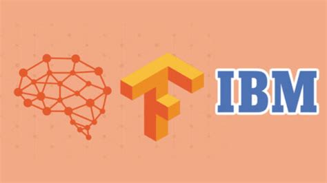 Aprende Deep Learning Con Tensorflow De La Mano De Ibm Y Obt N Tu