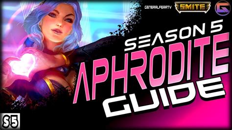 Smite Aphrodite Guide Season 5 400hrs Aphro Main Youtube