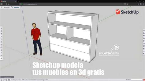 Sketchup Modela Tus Muebles En D Gratis Y Online Dise O De