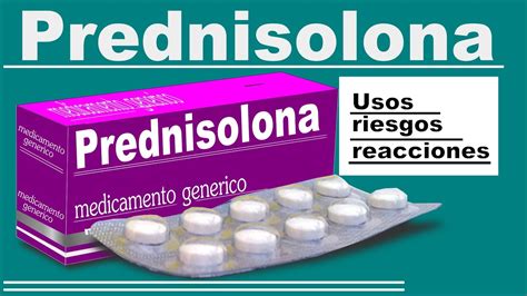 PREDNISOLONA Para Que Sirve Inflamacion Dermatitis Artritis Reacciones