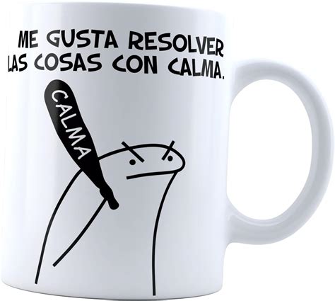 Taza Flork Me Gusta Resolver Todo Con Calma Frase Meme Divertida