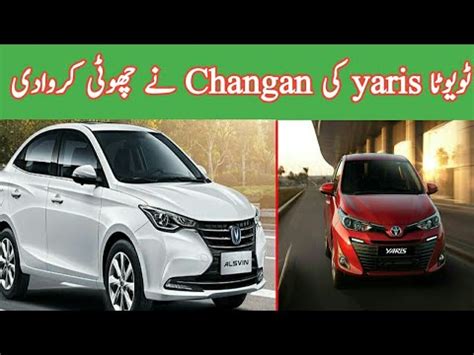 Toyota Yaris Vs Changan Alsvin Review Yaris And Alsvin Car Price In