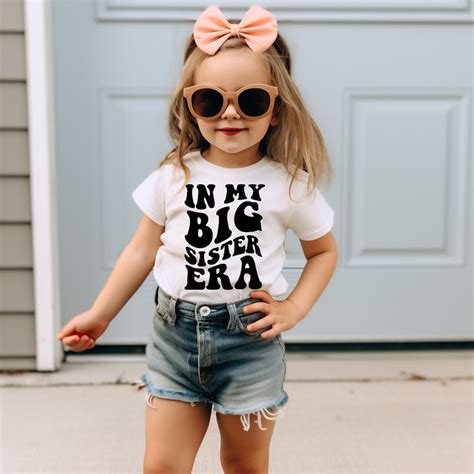 In My Big Sister Era Shirt Big Sister Announcement Tshirt Big Sister