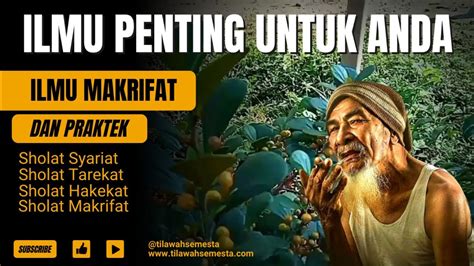 Ilmu Makrifat Yang Anda Cari Makrifatullah YouTube