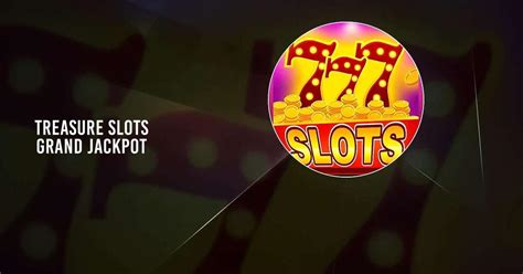 Download And Play Treasure Slots Grand Jackpot On Pc And Mac Emulator