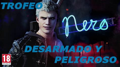 DEVIL MAY CRY 5 TROFEO DESARMADO Y PELIGROSO YouTube