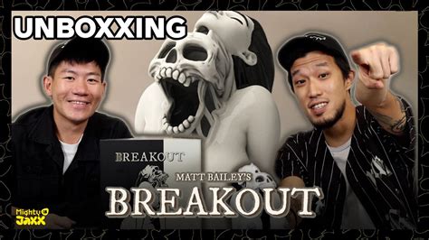 Breakout By Matt Bailey Unboxing And Giveaway Mighty Jaxx Matt