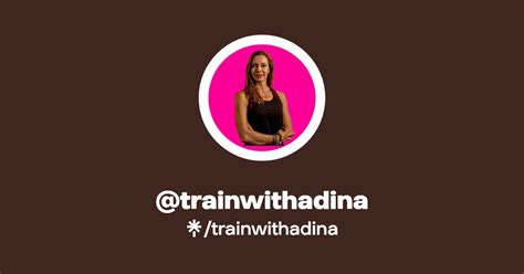 Trainwithadina Instagram Facebook Tiktok Linktree