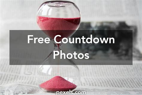 40+ Beautiful Countdown Photos · Pexels · Free Stock Photos