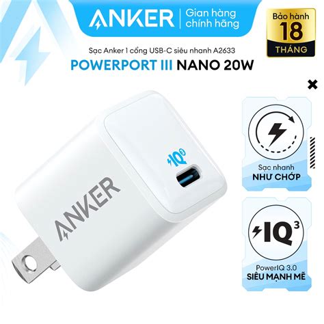 Sạc ANKER PowerPort III Nano 20W 1 cổng USB C Type C công nghệ