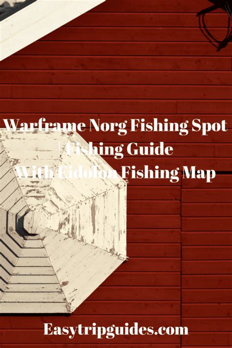 Warframe Norg Fishing Spot Fishing Guide With Eidolon Fishing Map