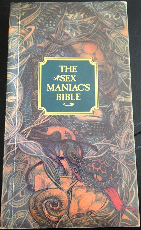 Safer Sex Maniac S Bible A World Review Of Sexuality Listings Of Erotic Clubs In All Major