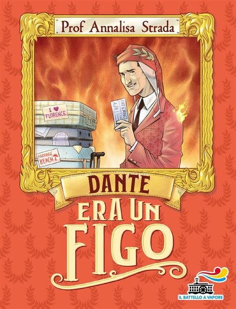 Dante era un figo (Autori fighi Vol. 1) by Annalisa Strada | Goodreads