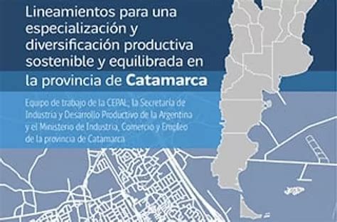 La CEPAL publicó un documento sobre potencialidades productivas de