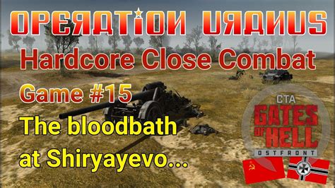 Operation Uranus Russian Hardcore Close Combat Game 15 YouTube