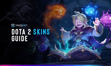 Dota Skins Guide How What To Buy