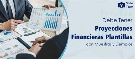 Plantillas Imprescindibles De Proyecciones Financieras Con Muestras Y