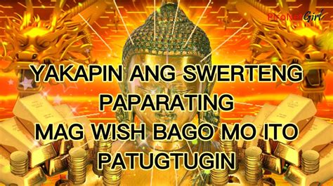 YAKAPIN ANG SWERTENG PAPARATING MAG WISH BAGO MO ITO PATUGTUGIN YouTube