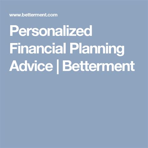Personalized Financial Planning Advice | Betterment