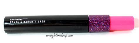 Review: Haute & Naughty Lash - Mac Cosmetics - Consigli di Makeup ...