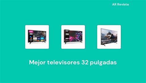 Mejor Televisores Pulgadas En Selecciones De Expertos