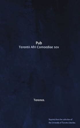 Amazon In Buy Pub Terentii Afri Comoediae Sex Book Online At Low