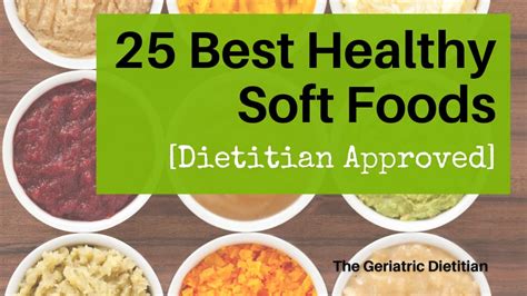 25 Best Healthy Soft Foods [Dietitian Approved] - The Geriatric Dietitian