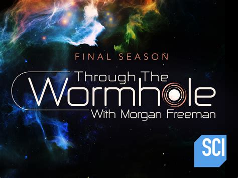 Through The Wormhole With Morgan Freeman Season