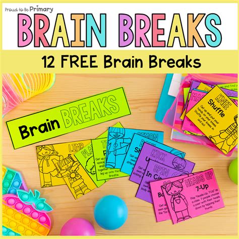 Quick and Fun Brain Break Activities for Classroom Success – Proud to ...