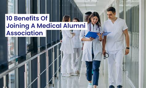 10 Benefits Of Joining A Medical Alumni Association