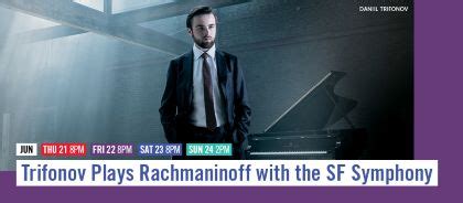 San Francisco Music Preview: DANIIL TRIFONOV & MTT: RACHMANINOFF 4 (San ...