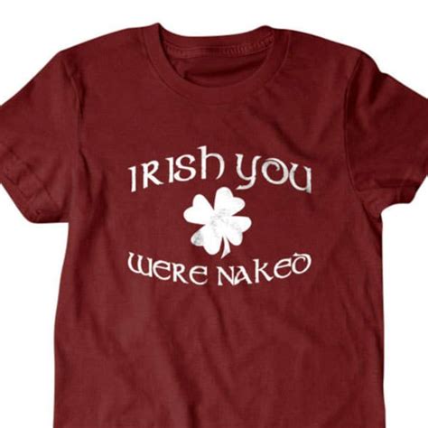 Irish You Were Naked Etsy