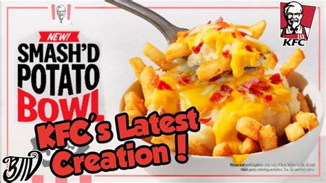 KFC S Latest Creation Reviewing The Delicious Smash D Potato Bowls