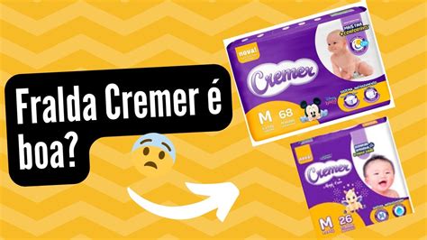 Fralda Cremer E Boa - A fralda Cremer é boa? - YouTube