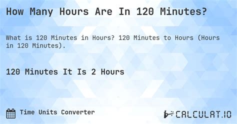 120 Minutos É Quantas Horas - How Many Hours Are In 120 Minutes? - Calculatio