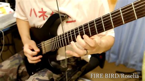 Roselia Fire Bird Full Ver Guitar Cover 弾いてみた Youtube