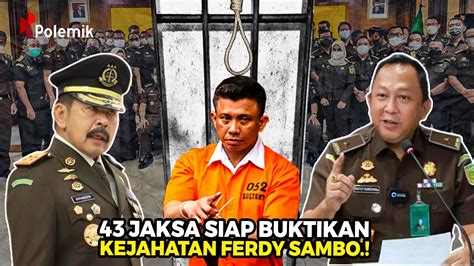 Jaksa Agung Murka Turunkan Jaksa Tangani Kasus Ferdy Sambo Siap