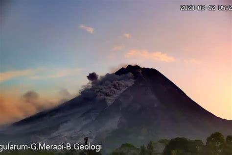 Update Gunung Merapi Luncurkan 6 Kali Awan Panas 12 Maret 2023 Erupsi