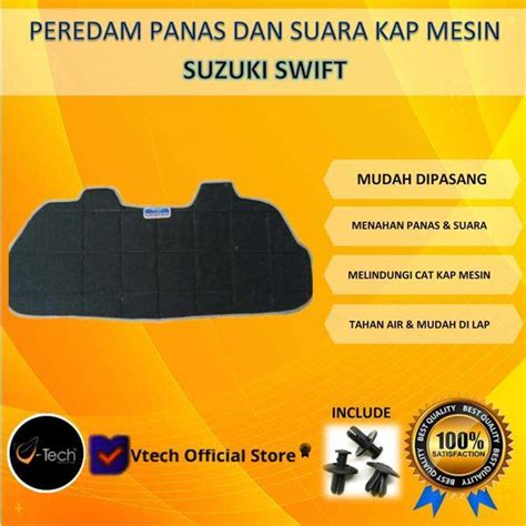 Jual Vtech Peredam Panas Dan Suara Kap Mesin Suzuki Swift Di Seller