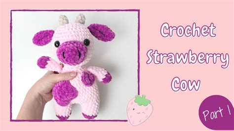 Strawberry Cow Plushie Crochet Pattern Amigurumi Cow Tiktok