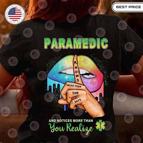 Hot Paramedic Notice More Than You Realize Shirt Shirtnation Shop Trending T Shirts Online In Us
